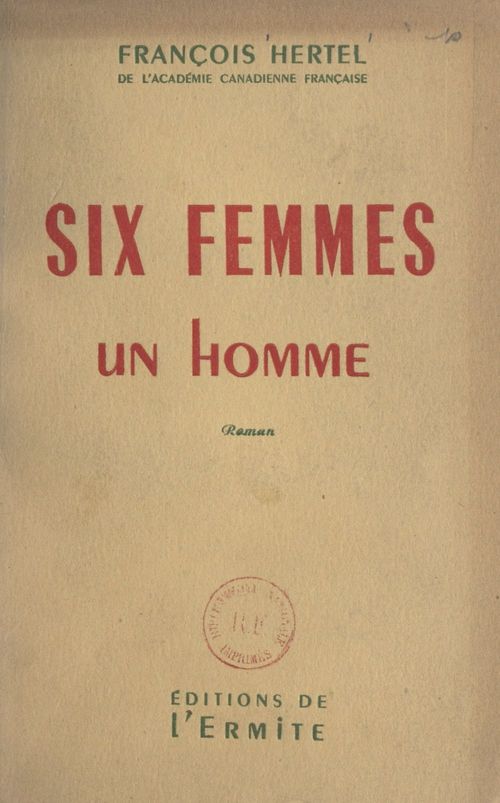 Couverture ebook de Six femmes, un homme, de Francois Hertel