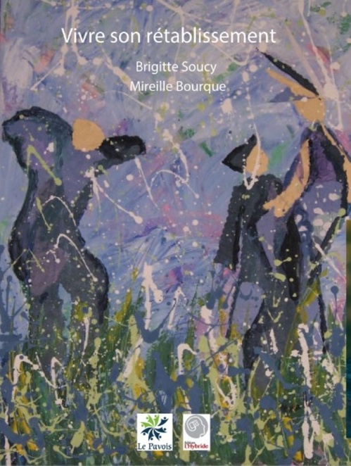 ebook cover of Vivre son rétablissement, by Brigitte Soucy, Myreille Bourque