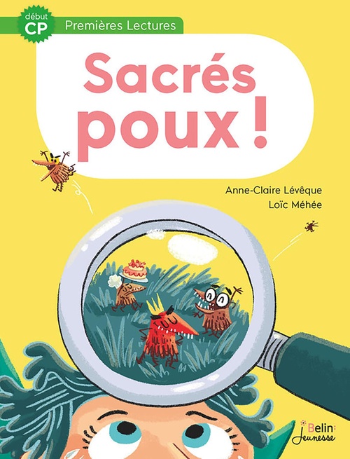 ebook cover of Sacrés Poux ! - Début CP (Premières Lectures), by Anne-Claire Lévêque, Loïc Méhée