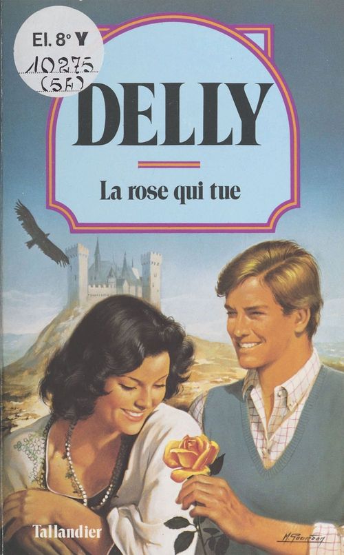 Couverture ebook de La rose qui tue, de Delly
