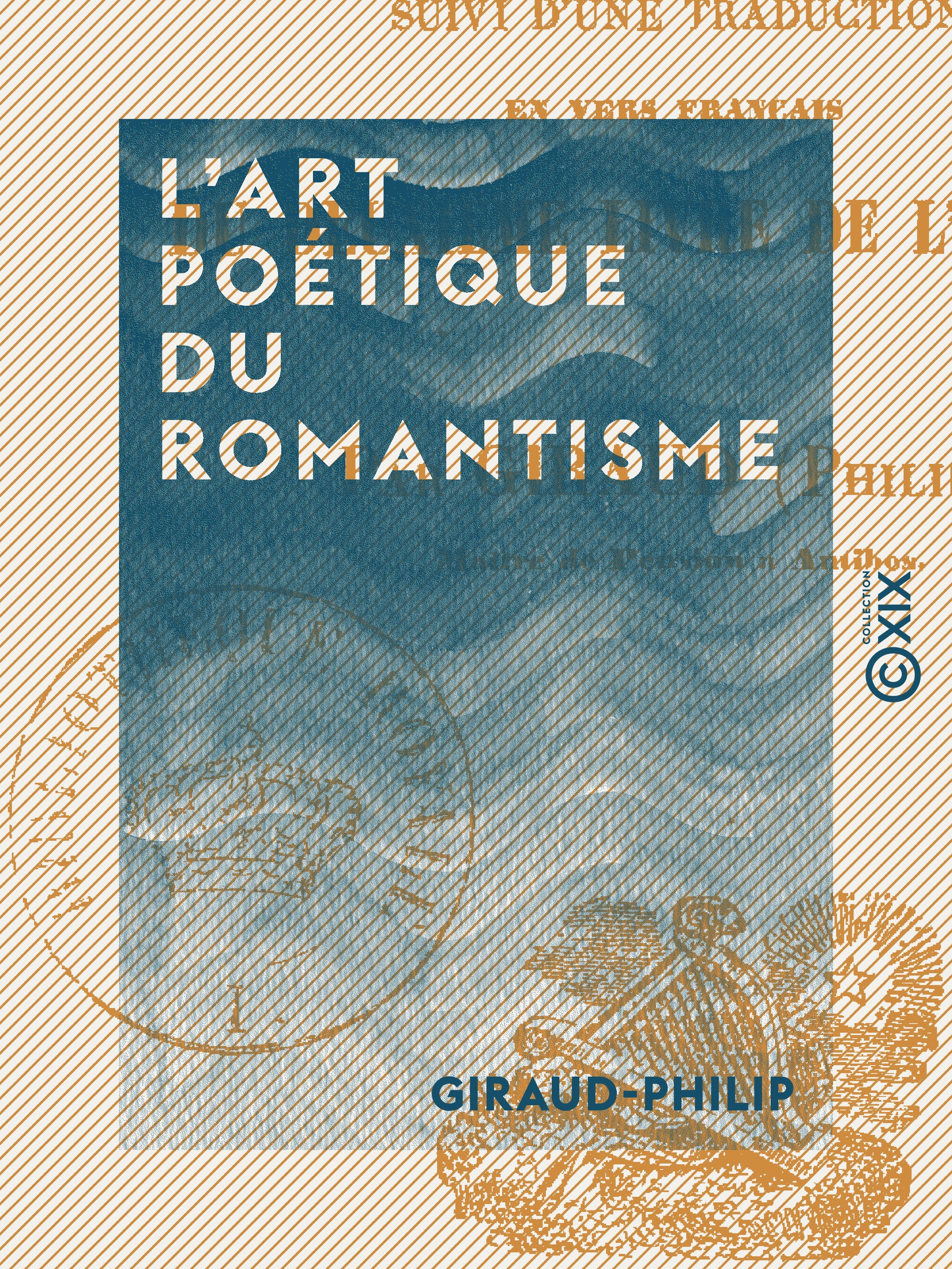 Couverture ebook de L'Art poétique du romantisme - Suivi d'une traduction en vers français du premier et du deuxième livre de L'Énéide, de Giraud-Philip