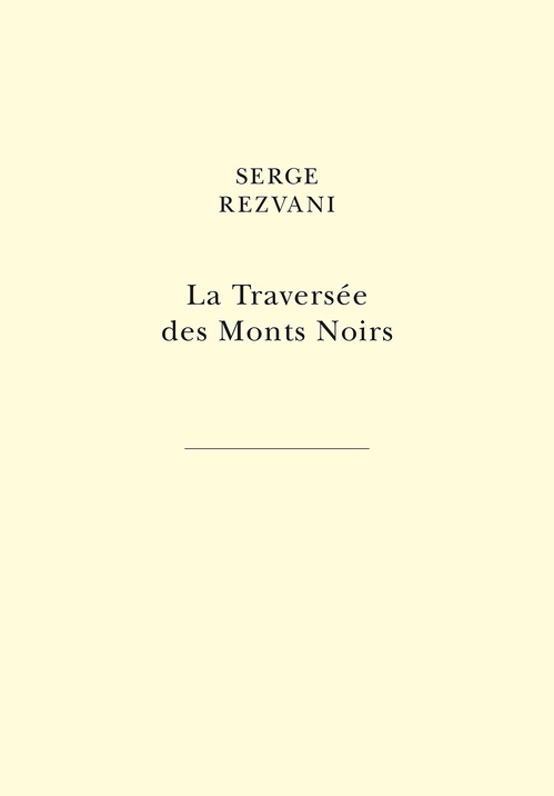 Couverture ebook de La Traversée des Monts Noirs, de Serge Rezvani