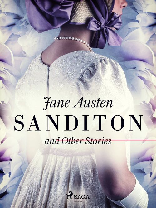 Couverture ebook de Sanditon and Other Stories, de Jane Austen