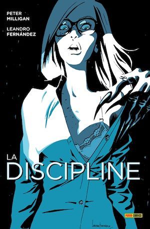 ebook cover of La Discipline, by Peter Milligan, Leandro Fernandez