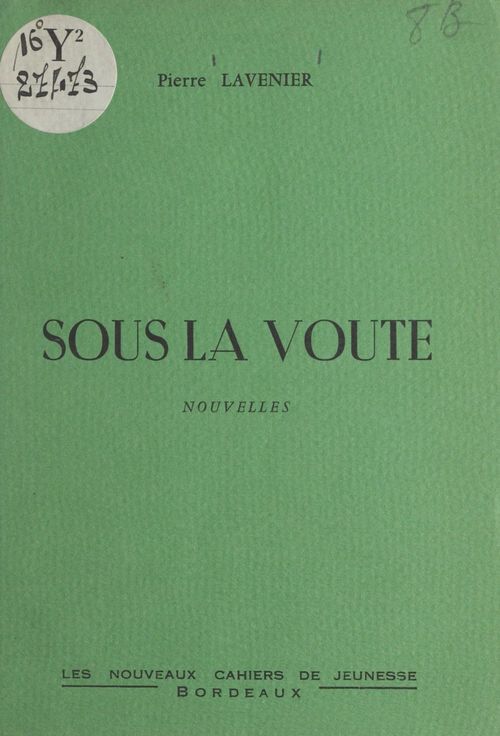 ebook cover of Sous la voûte, by Pierre Lavenier