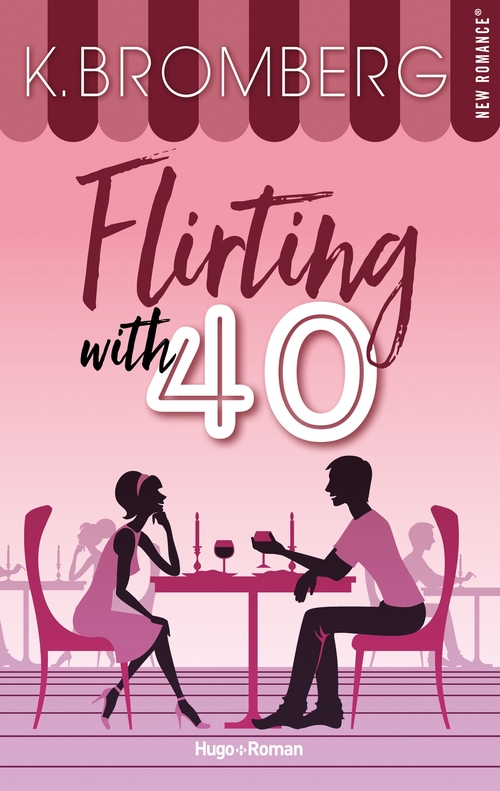 Couverture ebook de Flirting with 40, de K. Bromberg