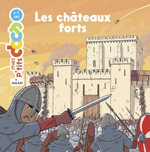 Couverture ebook de MES P'TITS DOCS - Les Châteaux forts - Dès 4 ans, de Stéphanie Ledu