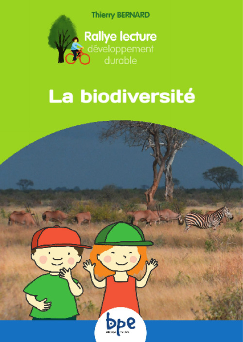 Couverture ebook de La Biodiversite T1 CYCLE 2 RALLYE DD, de Thierry Bernard