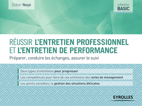 Couverture ebook de Réussir l'entretien professionnel et l'entretien de performance, de Didier Noyé