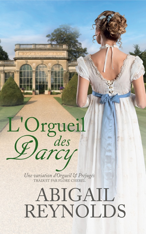 Couverture ebook de L´Orgueil des Darcy, de Abigail Reynolds, Flore Cherel