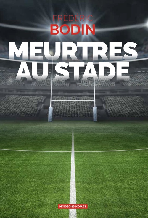 ebook cover of Meurtres au stade, by Frédéric Bodin