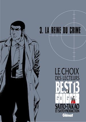 Couverture ebook de Golgo 13 - Le choix des lecteurs - La Reine du crime, de Takao Saito