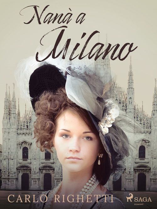 Couverture ebook de Nanà a Milano, de Carlo Righetti
