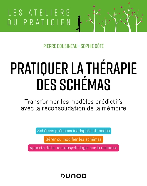 Couverture ebook de Pratiquer la thérapie des schémas, de Sophie Côté, Pierre Cousineau