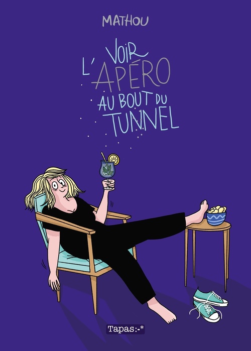 Couverture ebook de Voir l'apéro au bout du tunnel, de Mathou