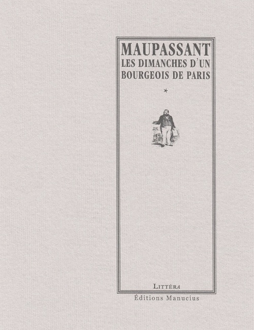 Couverture ebook de Les Dimanches d'un bourgeois de Paris, de MAUPASSANT