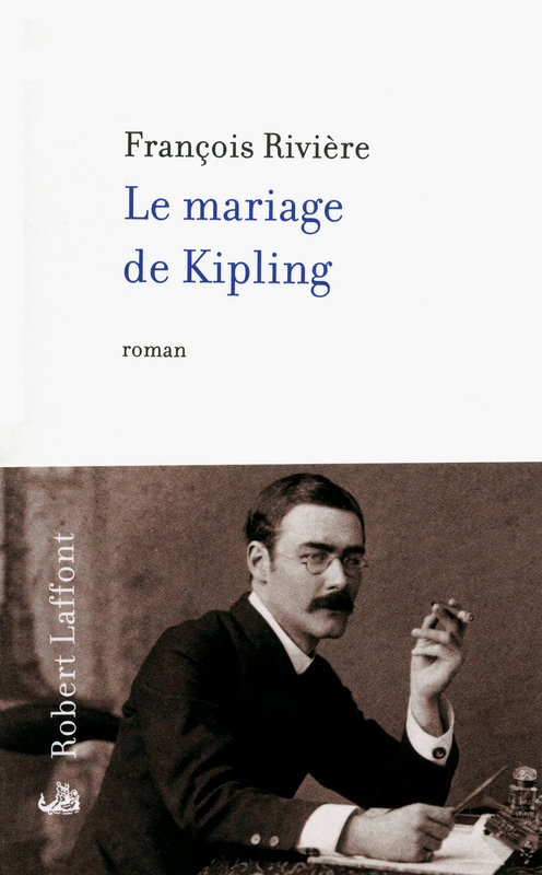 Couverture ebook de Le mariage de Kipling, de François Rivière