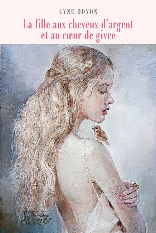 ebook cover of La fille aux cheveux d'argent et au coeur de givre, by Lyne Doyon