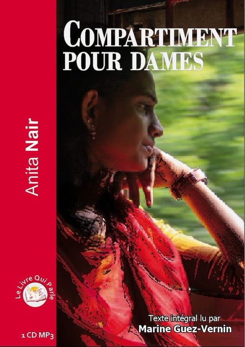 Couverture audiobook de Compartiment pour dames, de Anita Nair, Marine Guez-Vernin