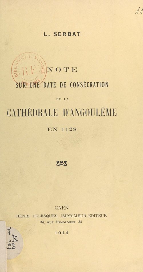 Couverture ebook de Note sur une date de consécration de la cathédrale d'Angoulême en 1128, de Louis Serbat