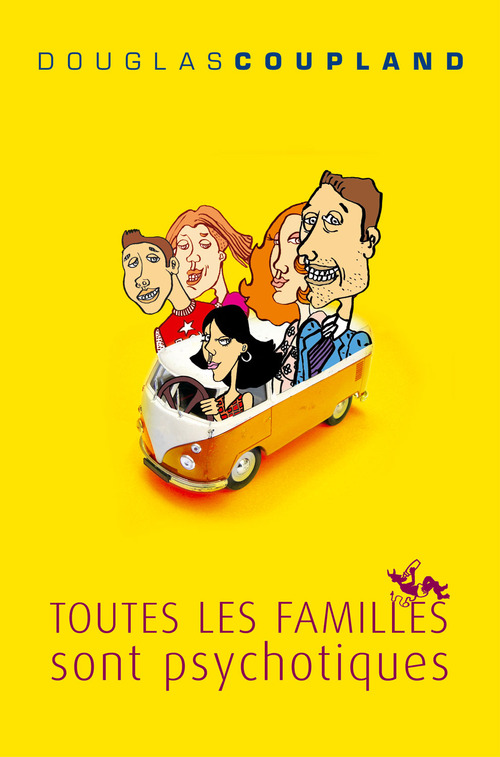 ebook cover of TOUTE LES FAMIL PSYCHOTIQ, by Douglas Coupland, Maryvonne Sosse