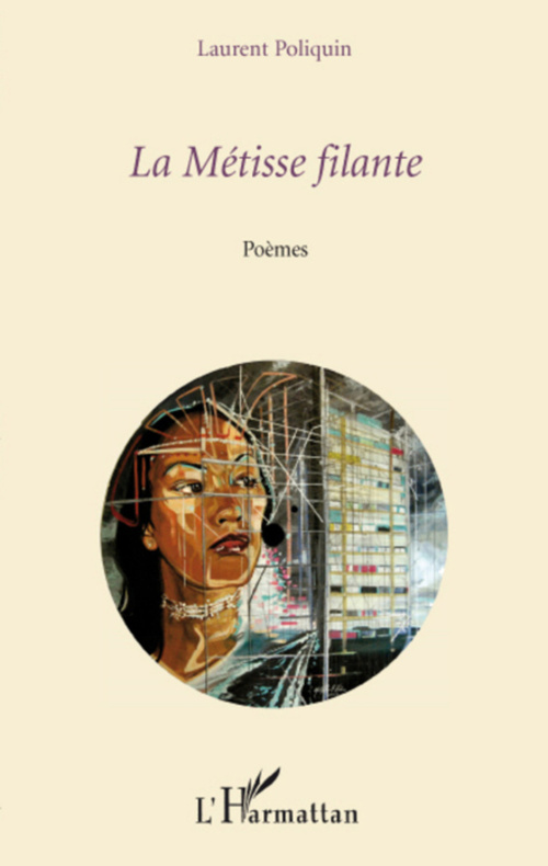 ebook cover of La Métisse filante, by Laurent Poliquin