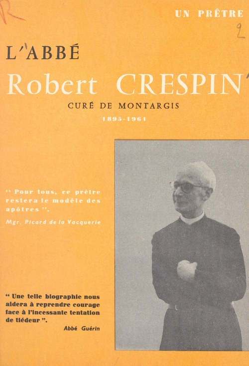 ebook cover of L'Abbé Robert Crespin, 1895-1962, by Edmond Chambelland