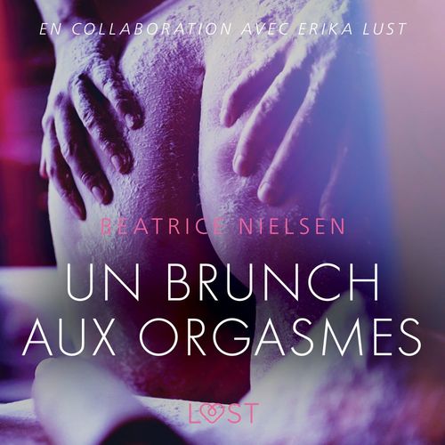 audiobook cover of Un brunch aux orgasmes - Une nouvelle érotique, by Beatrice Nielsen