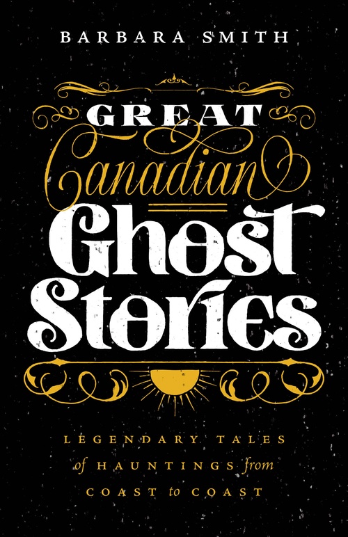 ebook cover of Great Canadian Ghost Stories, by Barbara Smith