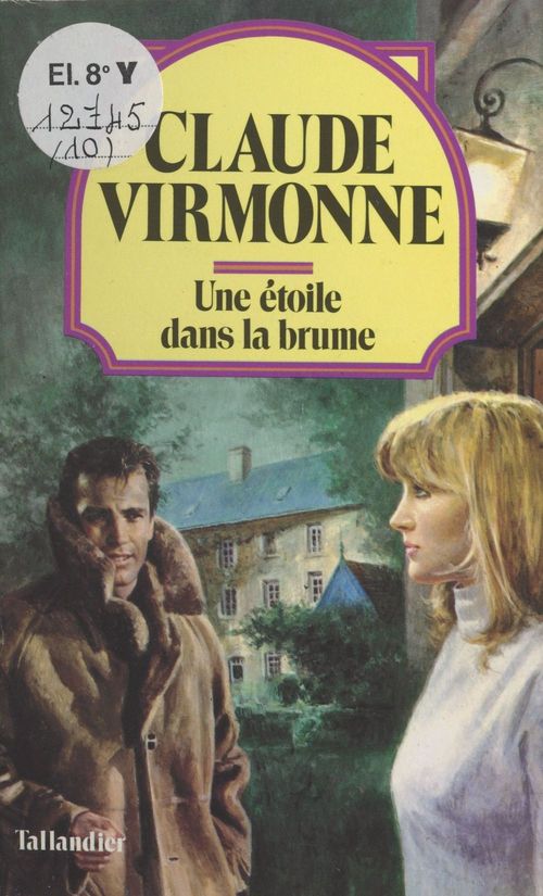 Couverture ebook de Une étoile dans la brume, de Claude Virmonne