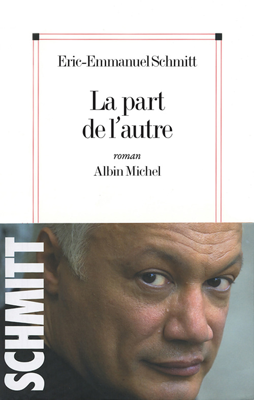 ebook cover of La Part de l'autre (édition collector), by Eric-Emmanuel Schmitt