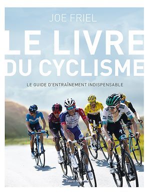 ebook cover of Le livre du cyclisme, by Joe Friel