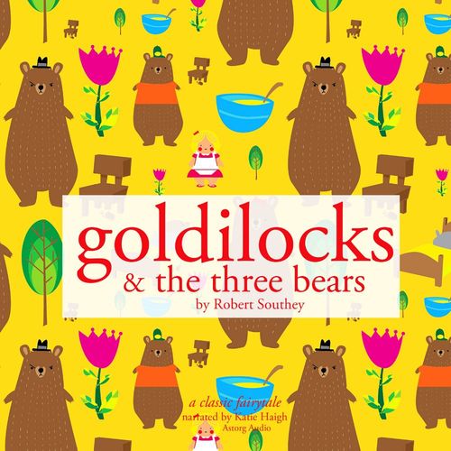 audiobook cover of Goldilocks and the Three Bears, by Robert Southey