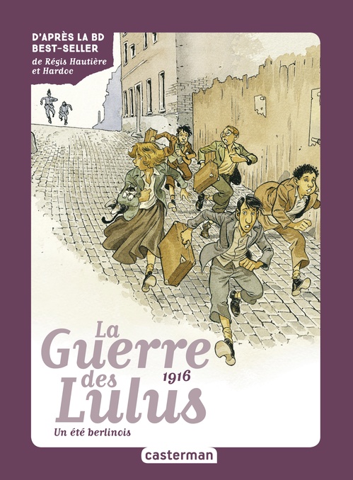 ebook cover of Roman La Guerre des Lulus (Tome 4) - 1916, un été berlinois, by Eva Grynszpan, Régis Hautière, Damien Cuvillier