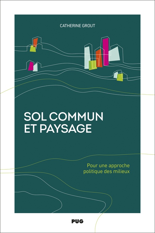 Couverture ebook de Sol commun et paysage, de Catherine Grout