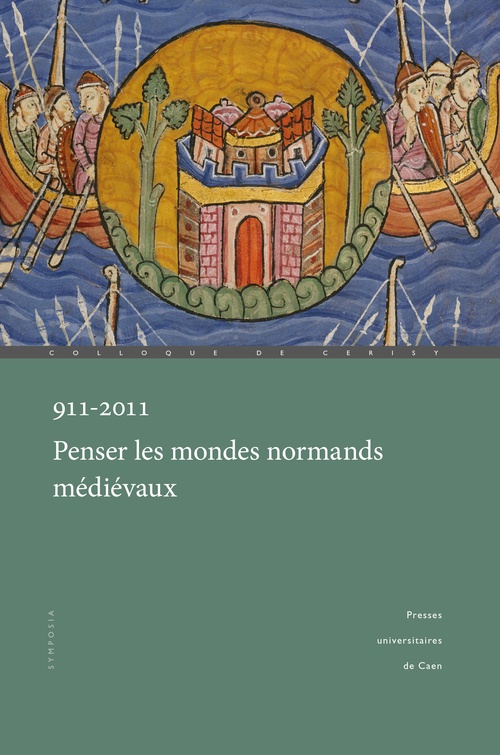 Couverture ebook de 911-2011. Penser les mondes normands médiévaux, de