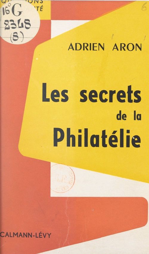 ebook cover of Les secrets de la philatélie, by Adrien Aron
