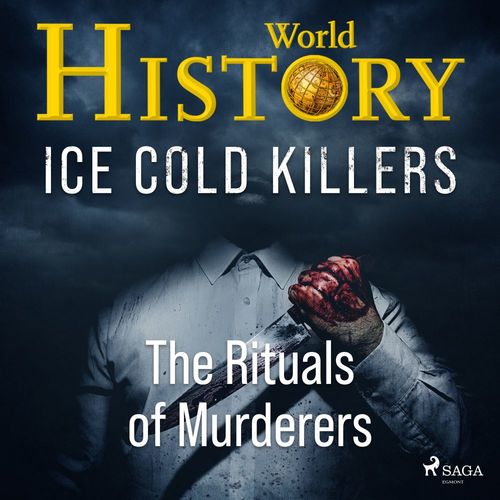 Couverture audiobook de Ice Cold Killers - The Rituals of Murderers, de World History