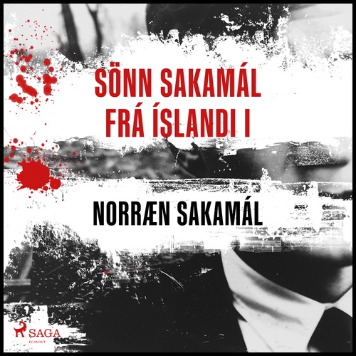 Couverture audiobook de Sönn Sakamál frá Íslandi I, de Ymsir