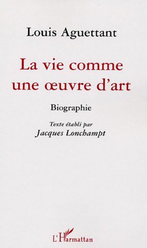 Couverture ebook de La vie comme une oeuvre d'art, de Louis Aguettant