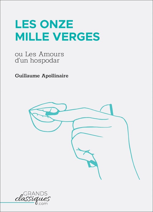 ebook cover of Les Onze Mille Verges, by Guillaume Apollinaire