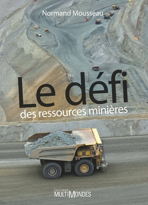Couverture ebook de Le défi des ressources minières, de Normand Mousseau