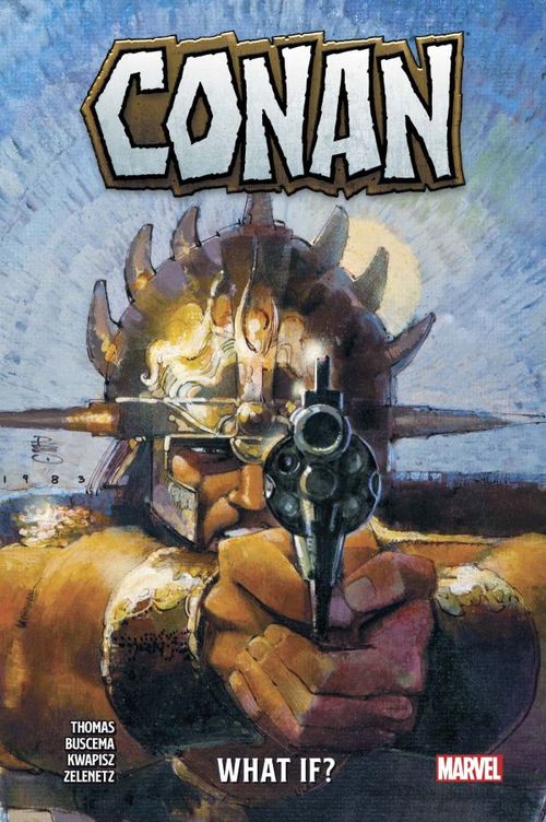 ebook cover of Conan : What If?, by John Buscema, Ron Wilson, Bob Hall, Gary Kwapisz