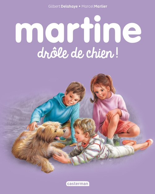 ebook cover of Martine. Drôle de chien !, by Gilbert Delahaye, Marcel Marlier