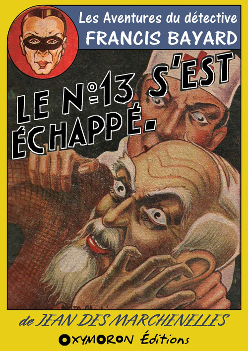 Couverture ebook de Le N°13 s'est échappé, de Jean Des marchenelles