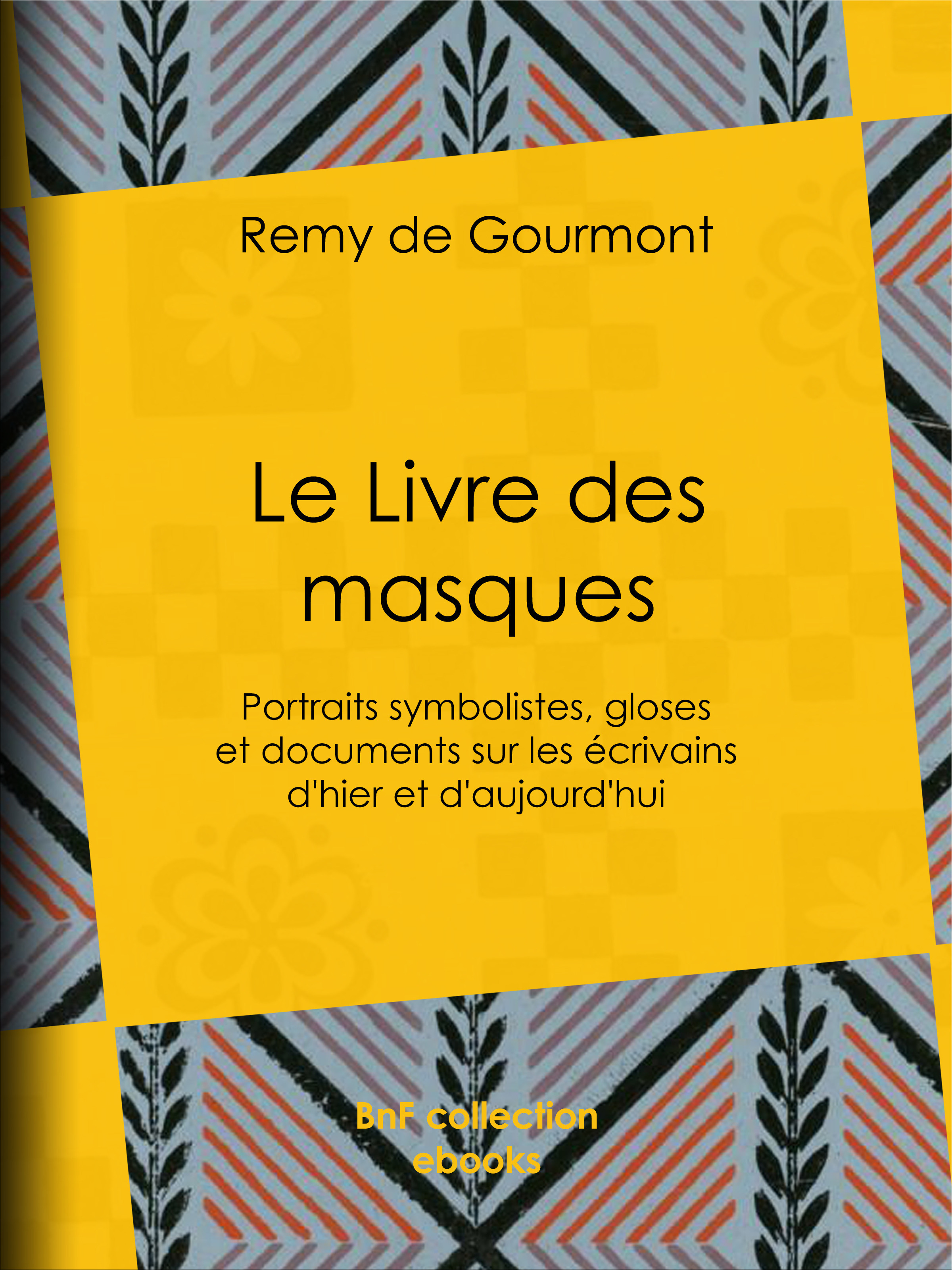 ebook cover of Le Livre des masques, by Rémy de Gourmont