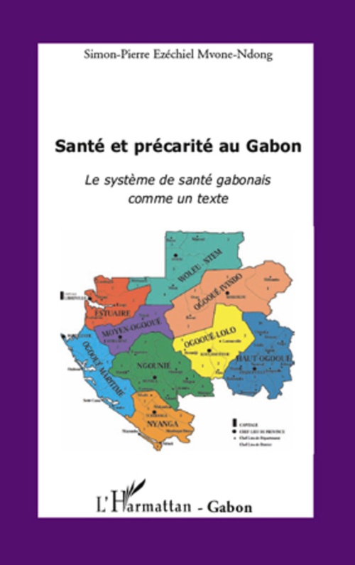 ebook cover of Santé et précarité au Gabon, by Simon-pierre Mvone ndong
