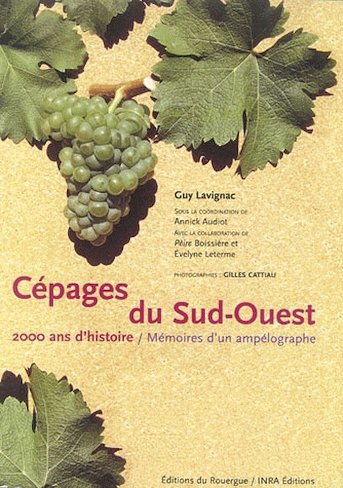 Couverture ebook de Cépages du Sud-Ouest, de Evelyne Leterme, Guy Lavignac, Peire Boissiere