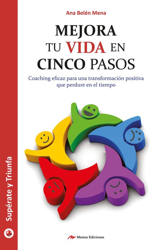 ebook cover of Mejora tu vida en 5 pasos, by Ana Belen Mena