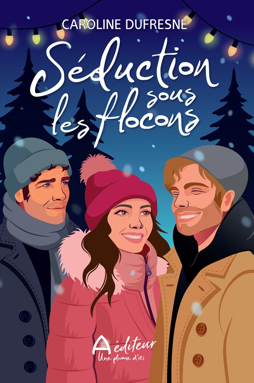 Couverture ebook de Séduction sous les flocons, de Caroline Dufresne